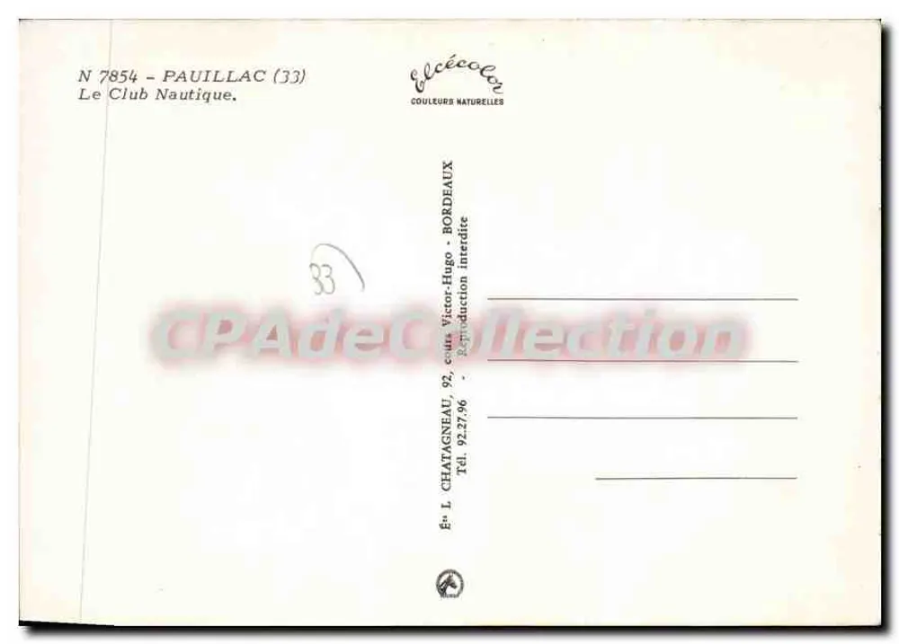 El Club Náutico en Pauillac (33) — editor Élécolor, n° 7854 - Reverso