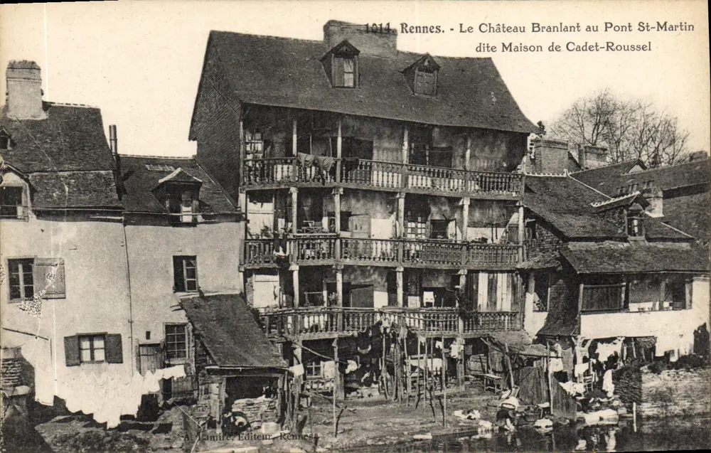 Rennes — Das Schaukelnde Schloss am Pont St-Martin genannt das Haus von Cadet-Roussel — A. Lamire, Verlag, Rennes - Vorderseite