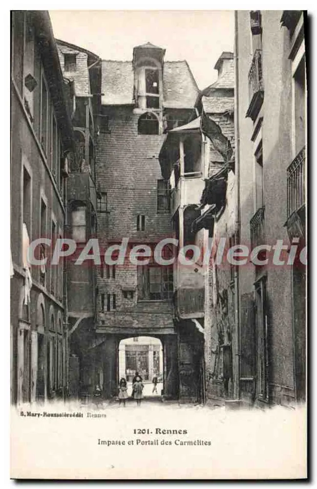 Sackgasse und Portal der Carmeliten — Rennes — S. Mary-Roussioirédit, n°1201 - Vorderseite