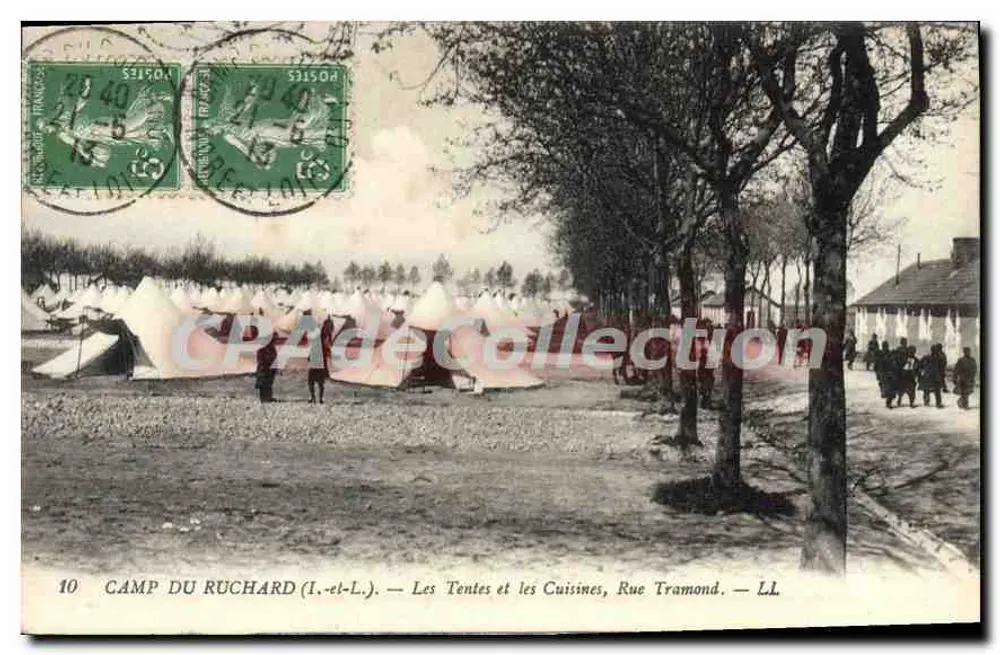 Camp du Ruchard (I.-et-L.) — Die Zelte und die Küchen, Straße Tramond — LL - Vorderseite