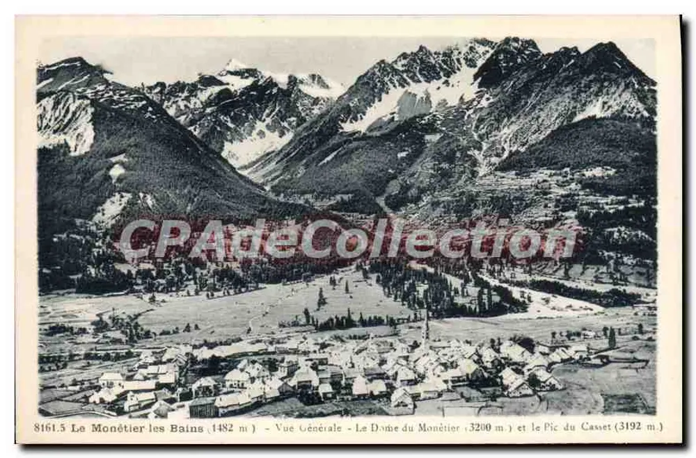 Le Monétier les Bains — Allgemeine Ansicht — Der Dôme von Le Monétier (3200 m) und der Gipfel von Casset (3192 m) — Antike Ansichtskarte aus Sammlung - Vorderseite