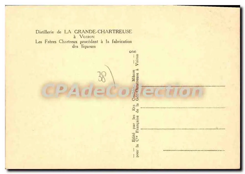 Destilería de la Grande-Charteuse en Voiron — Los Hermanos Chartreux procediendo a la fabricación de licores — Editado por los B's Comités, Mâcon - Reverso