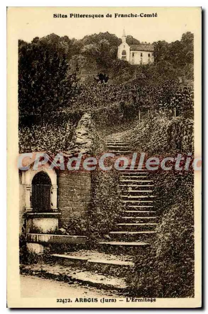 Arbois (Jura) — O Ermitage — Sites Pittoresques de Franche-Comté - Frente