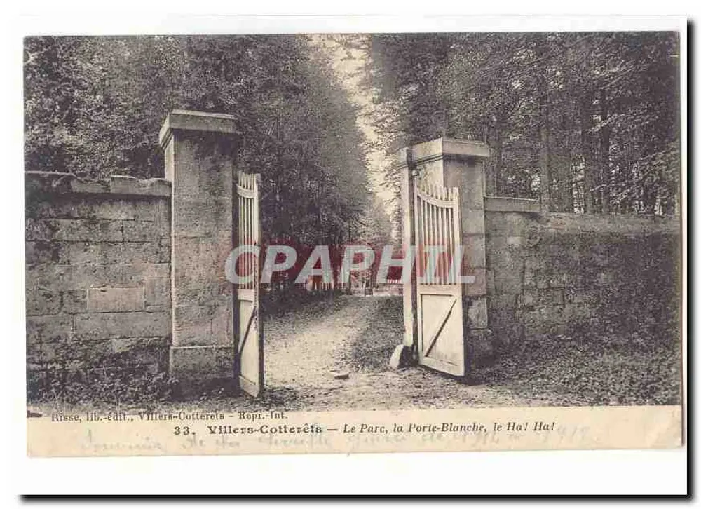 Villers-Cotterêts — Der Park, das Weiße Tor, das Ha! Ha! — Risse, lib.-édit., Villers-Cotterêts - Repr. Int. n°33 - Vorderseite