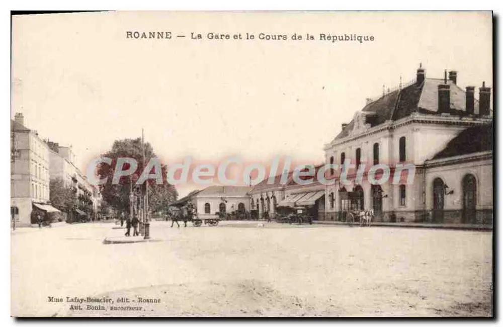 Roanne — Die Station und der Cours de la République — Mme Lafay-Benacier, Verlag Roanne - Vorderseite
