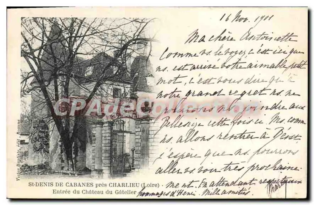 St-Denis de Cabanes in der Nähe von Charlieu (Loire) — Eingang zum Schloss Gâtelier — Verlag Victor Battiste, Nr. 417 - Vorderseite
