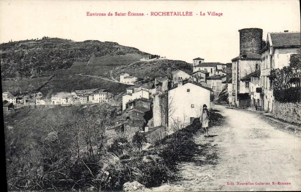 Rochetaillée - Il Villaggio — Dintorno a Saint-Étienne — Editore: Nouvelles Galeries, Saint-Étienne - Recto