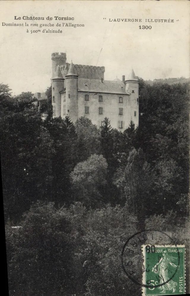 Schloss Torsiac — Über der linken Uferseite des Allagnon bei 500m Höhe — L'Auvergne Illustrée 1300 - Vorderseite