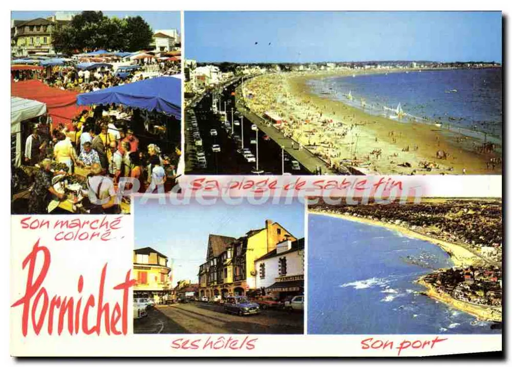 Pornichet — seu mercado colorido, sua praia de areia fina, seus hotéis, seu porto — CAP - THECIAC EDITIONS REUNIES - Frente