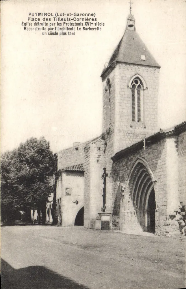 Puymirol (Lot-et-Garonne) — Igreja destruída pelos Protestantes no século XVI, reconstruída um século depois — Edição Galtié, Agen - Frente