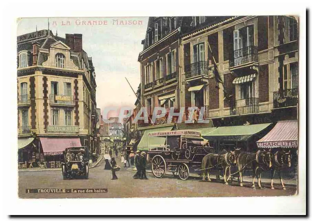 Trouville - A rua dos banhos — vista da Grande Maison e da rua - Frente