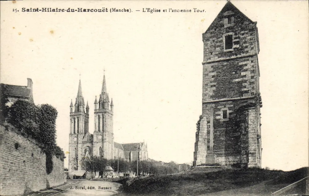 Saint-Hilaire-du-Harcouët (Manche) — Die Kirche und die alte Turm. J. Sorel, Verlag Rennes. - Vorderseite