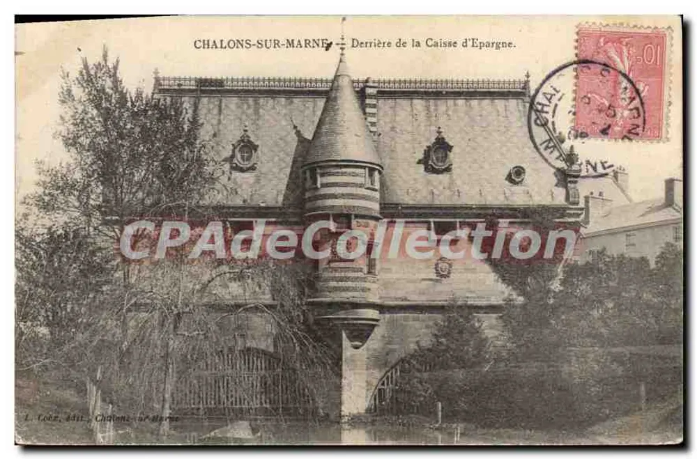 Chalons-sur-Marne — Hinter der Sparkasse — L. Loez, Verlag Chalons-sur-Marne - Vorderseite