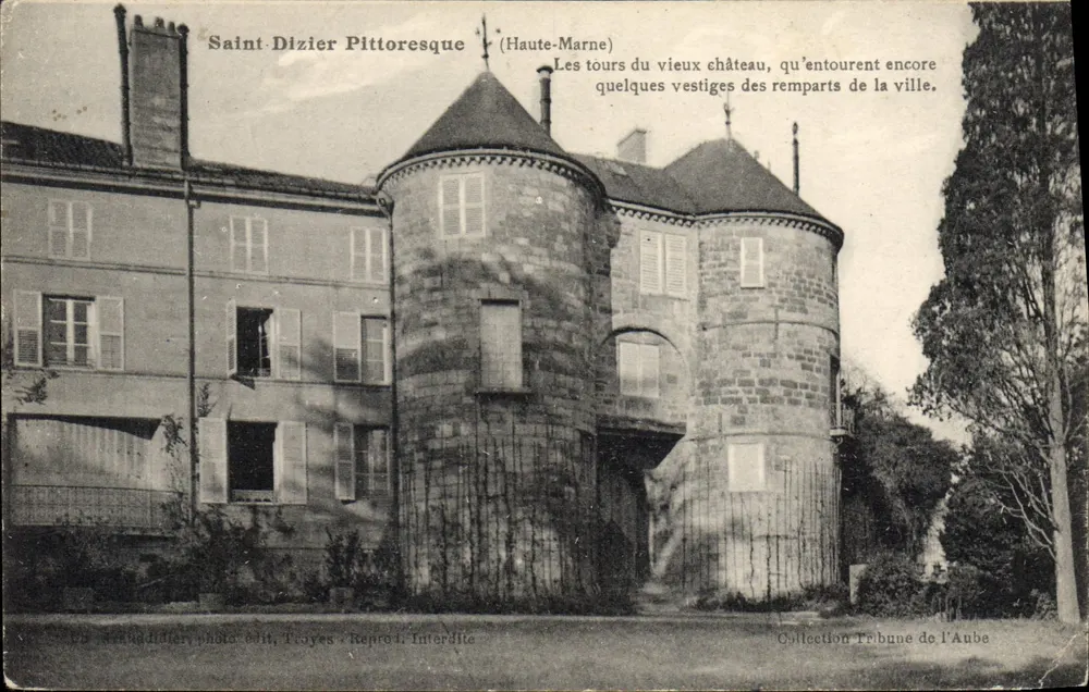 Saint-Dizier pittoresk — Die Türme des alten Schlosses, die noch von einigen Resten der Stadtmauer umgeben sind — (Haute-Marne) — Verlag Troyes, Interdit - Vorderseite