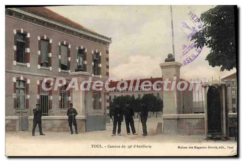 TOUL - Kasernen des 39. Artillerieregiments - Maison des Magasins Réunis, Verlag, Toul - Vorderseite