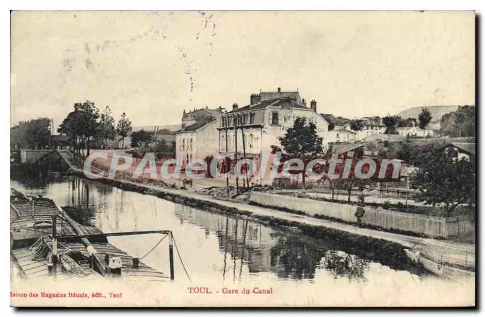 TOUL - Estação do Canal — Edição dos Magasins Réunis, Toul - Frente