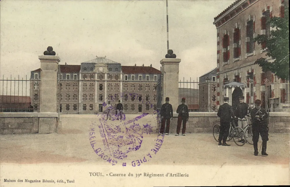 Toul — Kasernen des 39. Artillerieregiments — Maison des Magasins Réunis, Verlag, Toul - Vorderseite