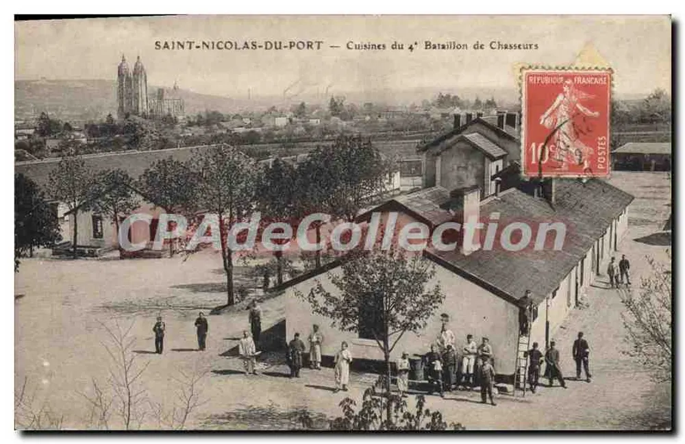 Saint-Nicolas-du-Port — Cuisines du 4e Bataillon de Chasseurs — éditeur inconnu, n° de série non visible - Recto