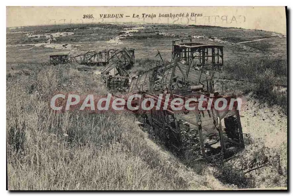 Verdun — O Trem Bombardado em Bras — Edição La Fruité, n° 3695 - Frente