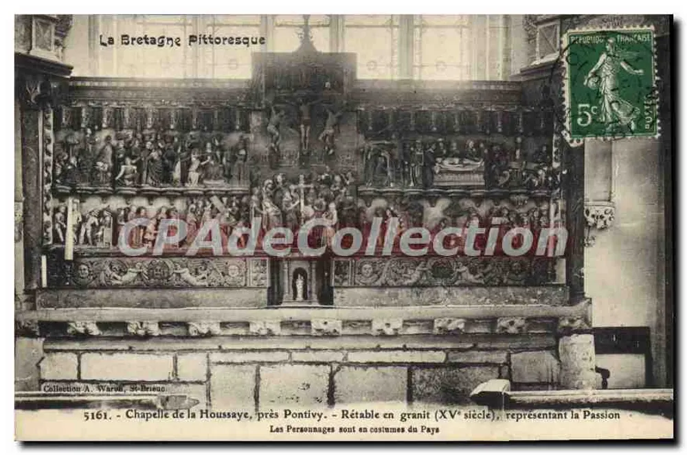 Capilla de La Houssaye, cerca de Pontivy — Retablo de granito (siglo XV) representando la Pasión — editor A. Warde, St-Brieuc, n° 5161 - Anverso