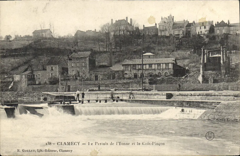 Clamecy — Der Pertuis der Yonne und der Criot-Pinçon — E. Goulet, Lib. Verlag, Clamecy - Vorderseite