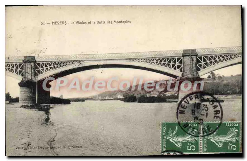 Nevers — Der Viadukt und die Butte des Montapins — Veuve Victor Deguergan, Verlag, Nevers - Vorderseite