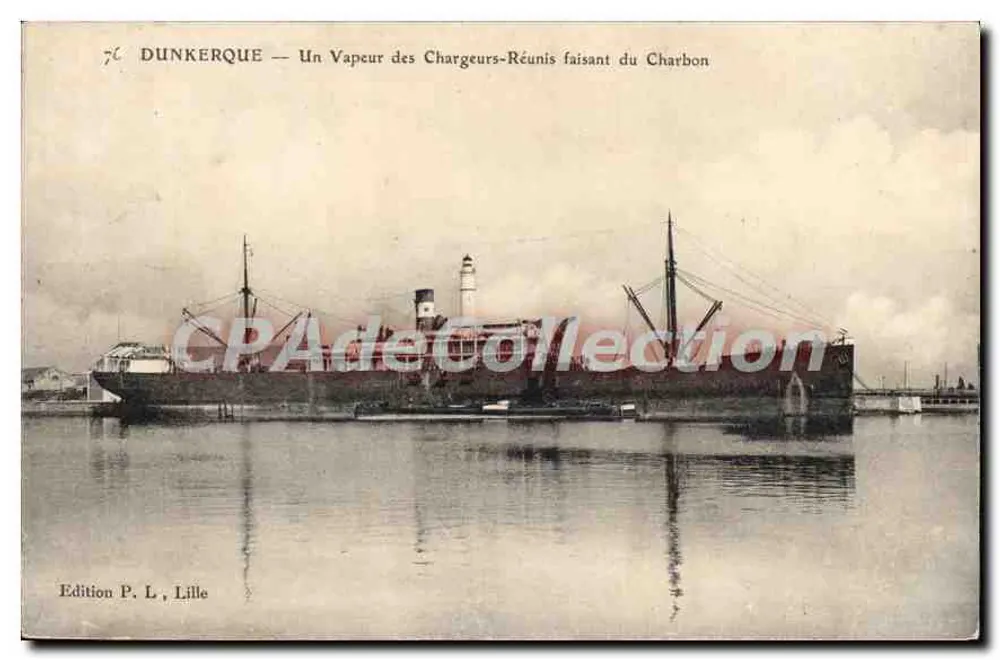 Dunkerque — Ein Schiff der Chargeurs-Réunis, das Kohle lädt — Edition P. L., Lille - Vorderseite