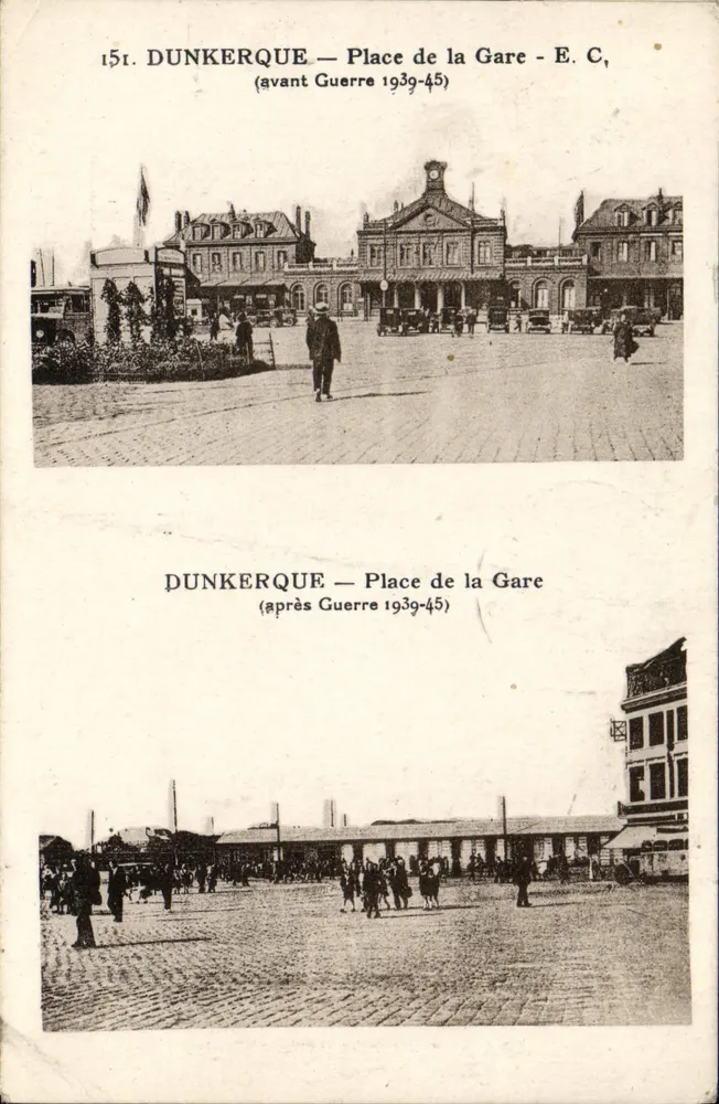 Dunkerque — Bahnhofsplatz — Vor und nach dem Krieg 1939-45 — E. C. - Vorderseite