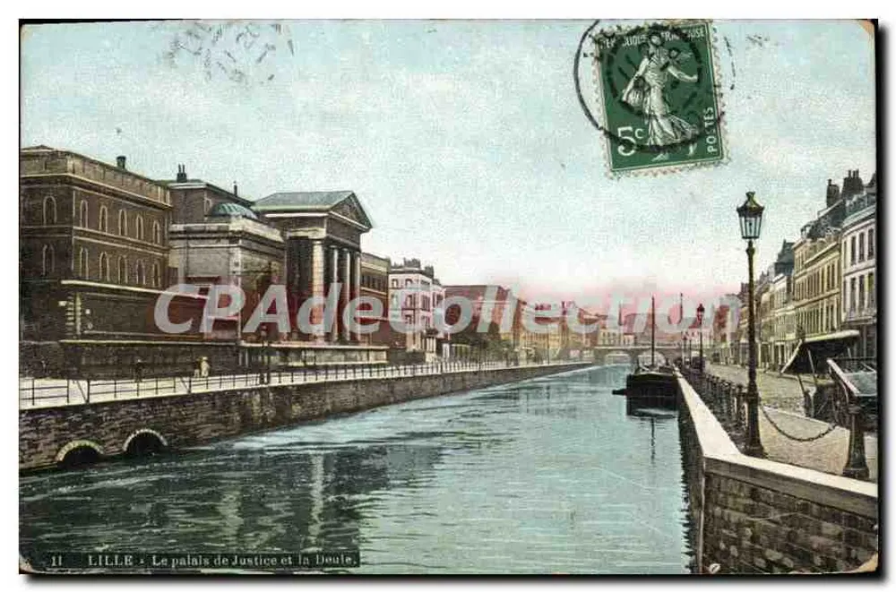 LILLE • O palácio de Justiça e a Deule — CPAdeCollection - Frente