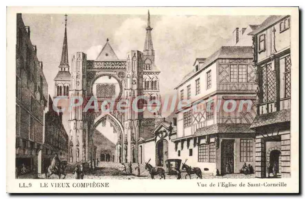 O Velho Compiègne — Vista da Igreja de Saint-Corneille — LL.9 — CI des Arts Mécaniques, Paris - Frente