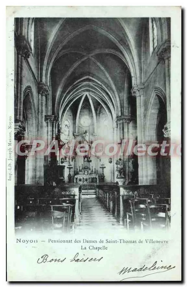 Noyon — Pensionat der Damen Saint-Thomas de Villeneuve — Die Kapelle — Imp. Lib. Joseph Masson, Noyon - Vorderseite