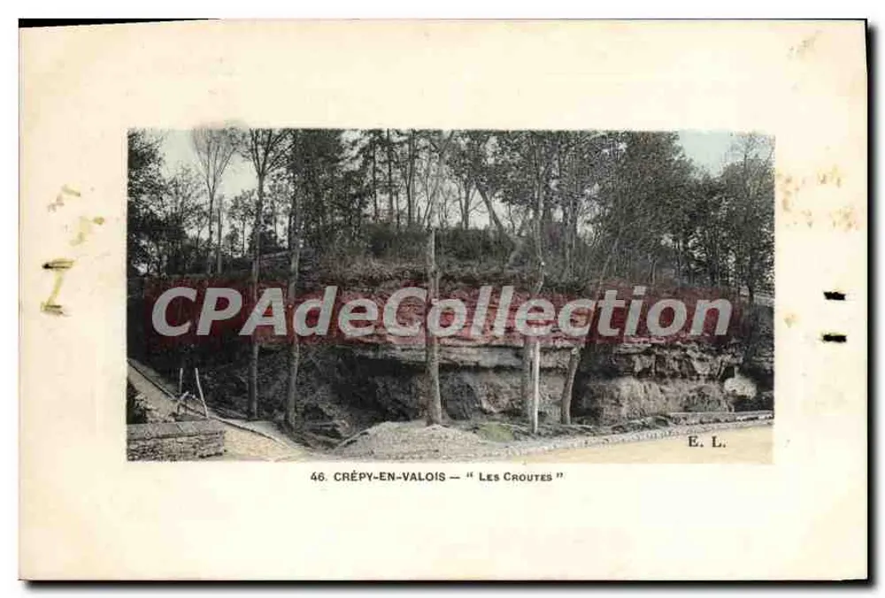 Crépy-en-Valois — Les Croutes — E. L. n°46 - Recto