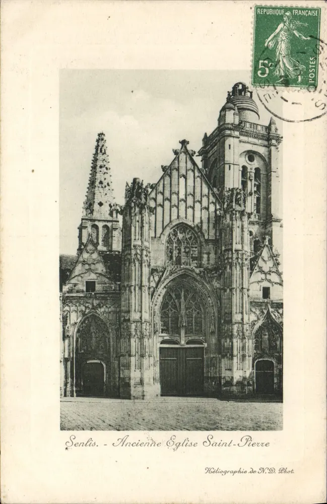 Senlis - Ancienne Église Saint-Pierre — Héliographie de N.D. Phot. - Frente