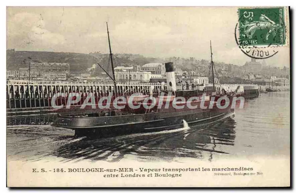 Boulogne-sur-Mer — Dampfschiff, das Waren zwischen London und Boulogne transportiert — Verlag Stévenard - Vorderseite