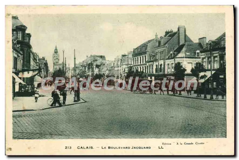 Calais — O Boulevard Jacquard — Edição 'À la Grande Civette' n°213 - Frente