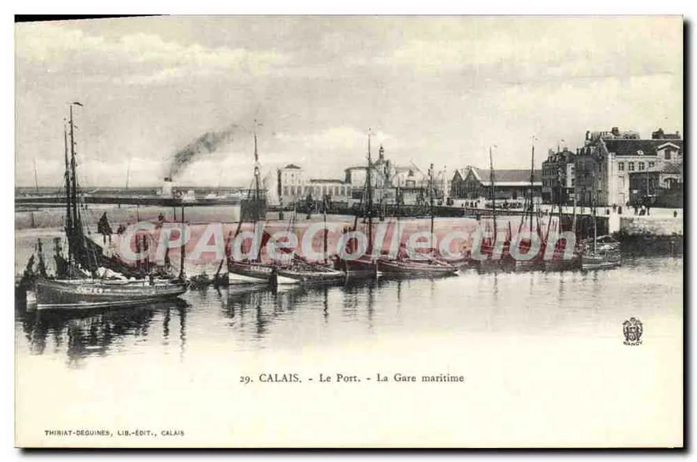 Calais - El Puerto - La Estación marítima — Thiriat-Déguines, Lib.-Editor, Calais, n°29 - Anverso
