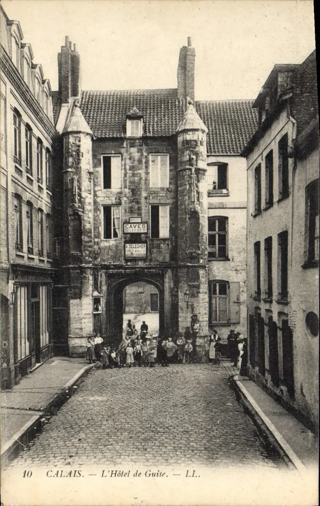 Calais — O Hotel de Guise — LL. — A. Dellecher - Frente