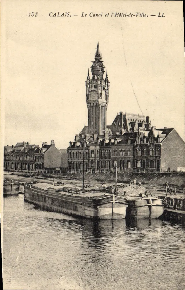 Calais — Der Kanal und das Hotel-de-Ville — LL - Vorderseite