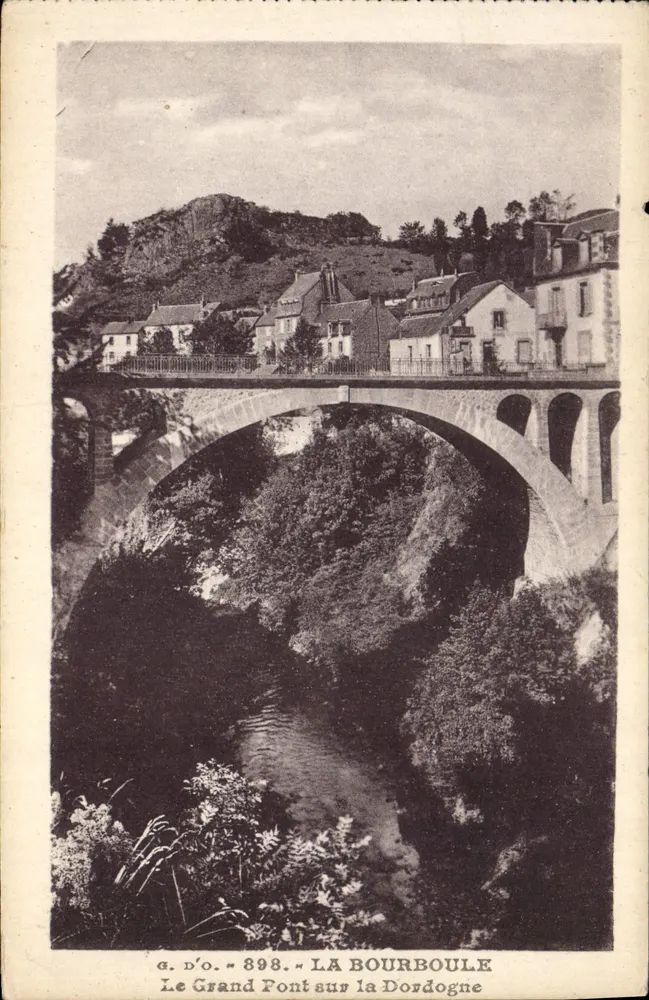Der Große Brücke über die Dordogne — La Bourboule — G. D'O. n° 898 - Vorderseite