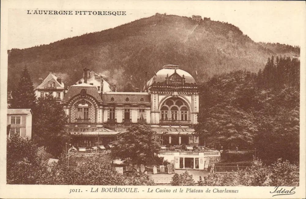 La Bourboule - Das Casino und die Charlannes-Platte — Ideal, n° 3011 - Vorderseite