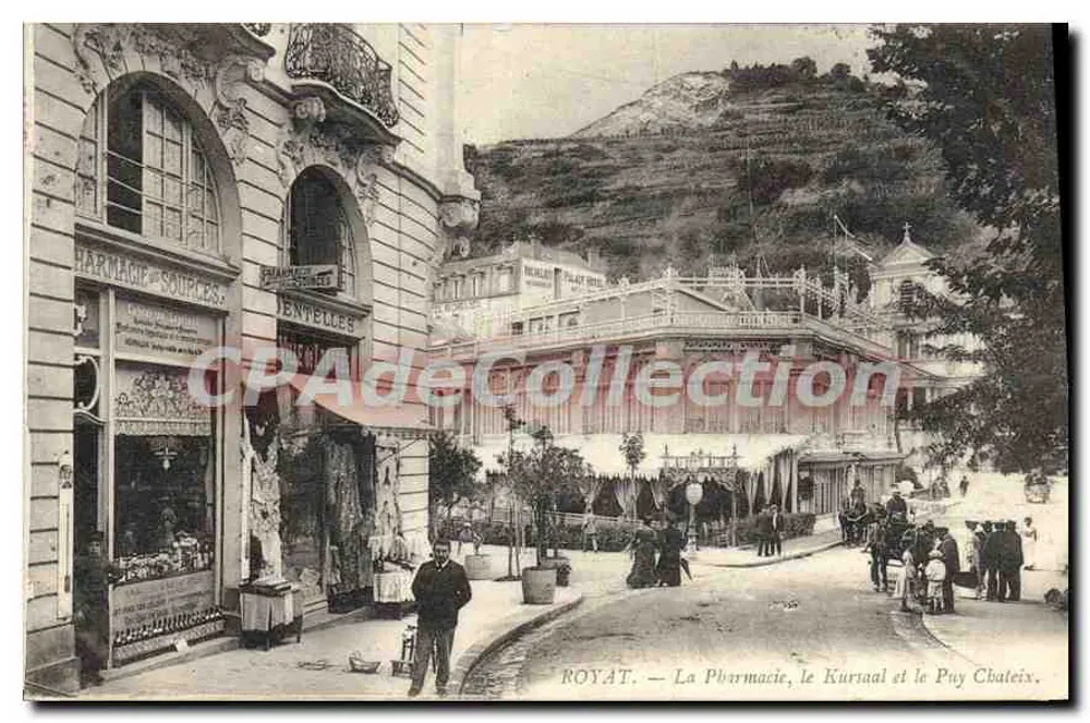 Royat — A Farmácia, o Kurzaal e o Puy Chateix — CPAdeCollection - Frente