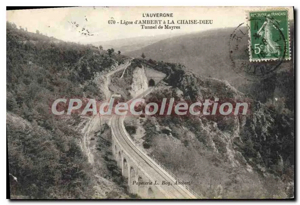 Auvergne - Strecke von Ambert nach La Chaise-Dieu - Tunnel von Mayres — Papeterie L. Boy, Ambert - Vorderseite