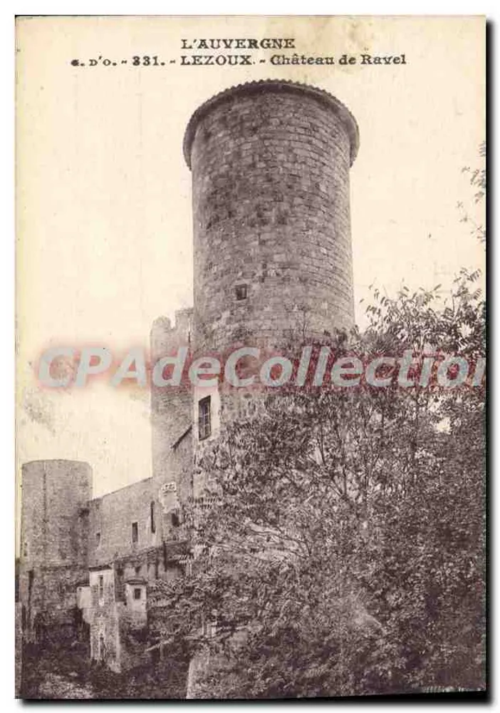 Lezoux - Schloss Ravel — L'Auvergne, Verleger Goutierfanges, Nr. 331 - Vorderseite