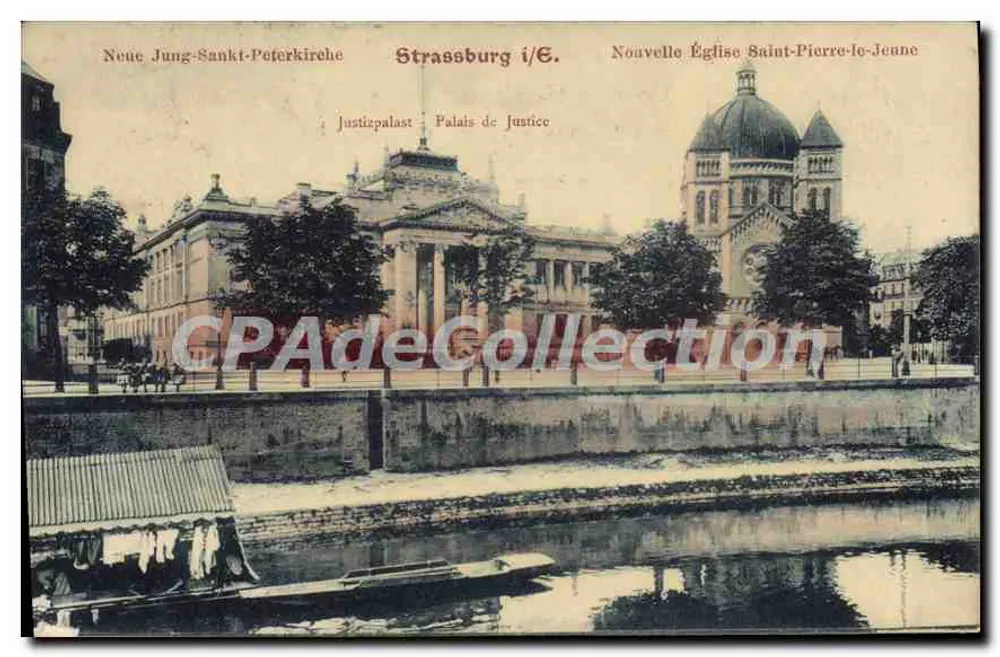 Straßburg i/E. — Neue Kirche Saint-Pierre-le-Jeune und Justizpalast — unbekannter Verlag - Vorderseite