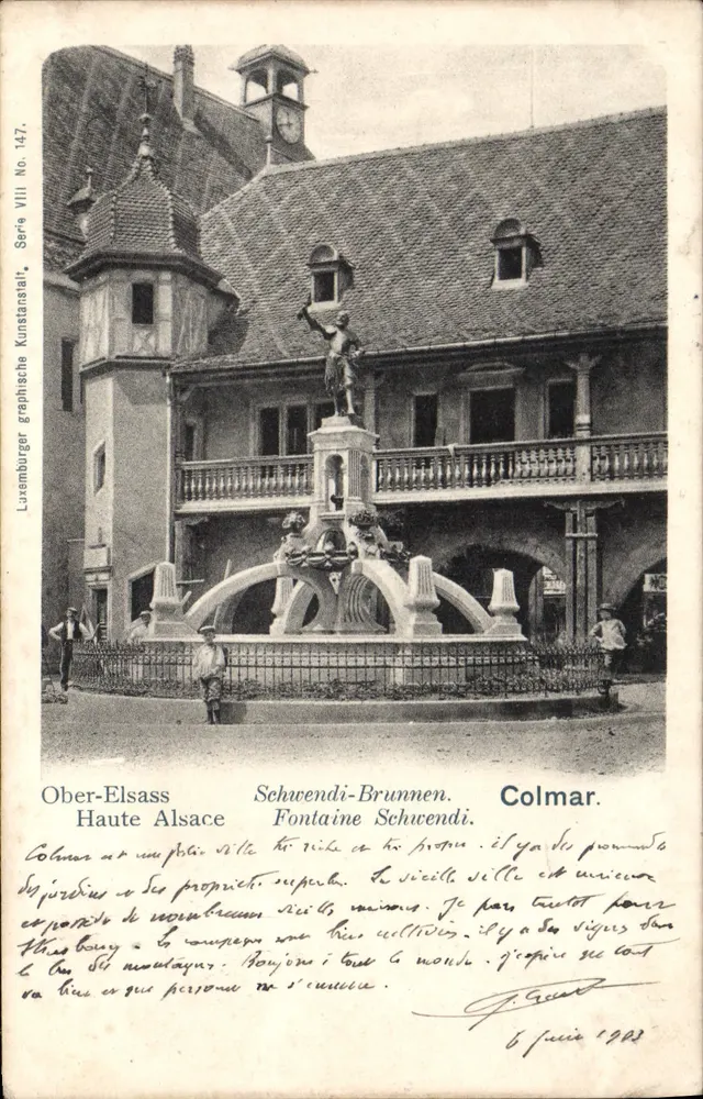 Colmar — Fontaine Schwendi — Luxemburger graphische Kunstanstalt, Série VIII, No. 147 - Recto