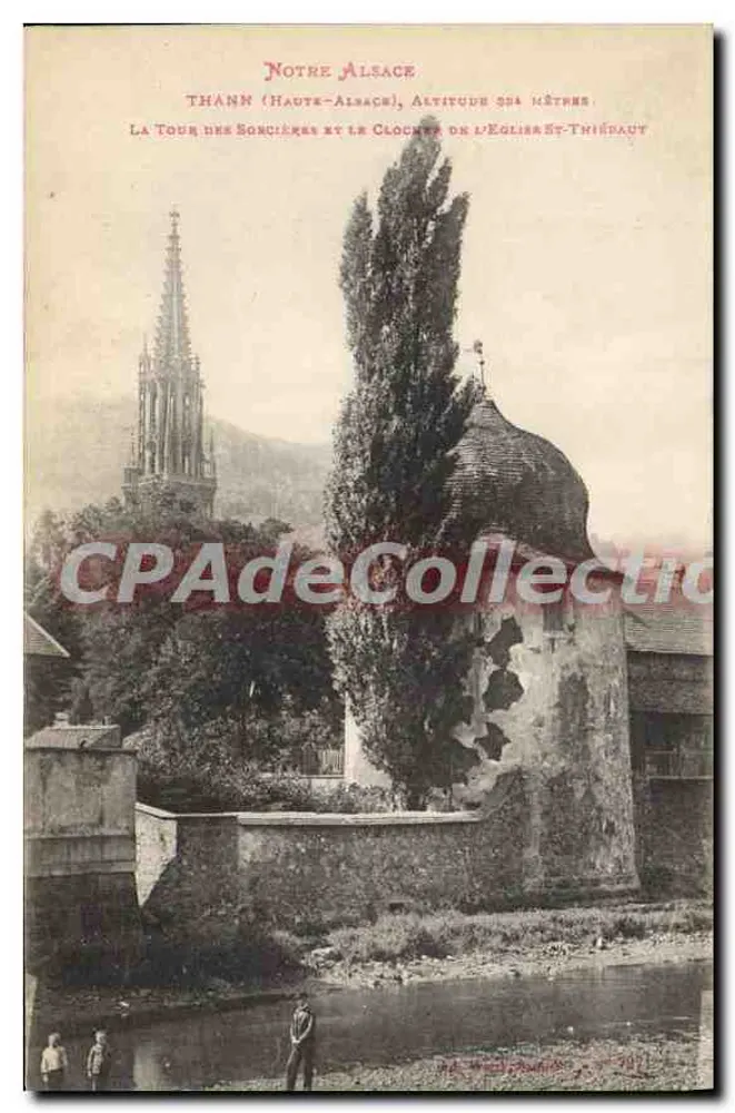 Thann (Haut-Rhin) — Torre das Soncières e o Sintral da Igreja São Thiébaut — CPAdeCollection - Frente