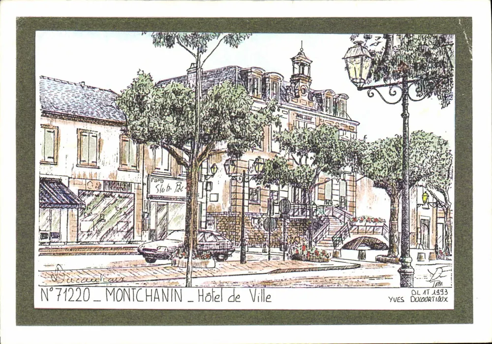 Montchanin - Rathaus — Zeichnung signiert von Yves DUCOURTIOUX, n°71220 - Vorderseite