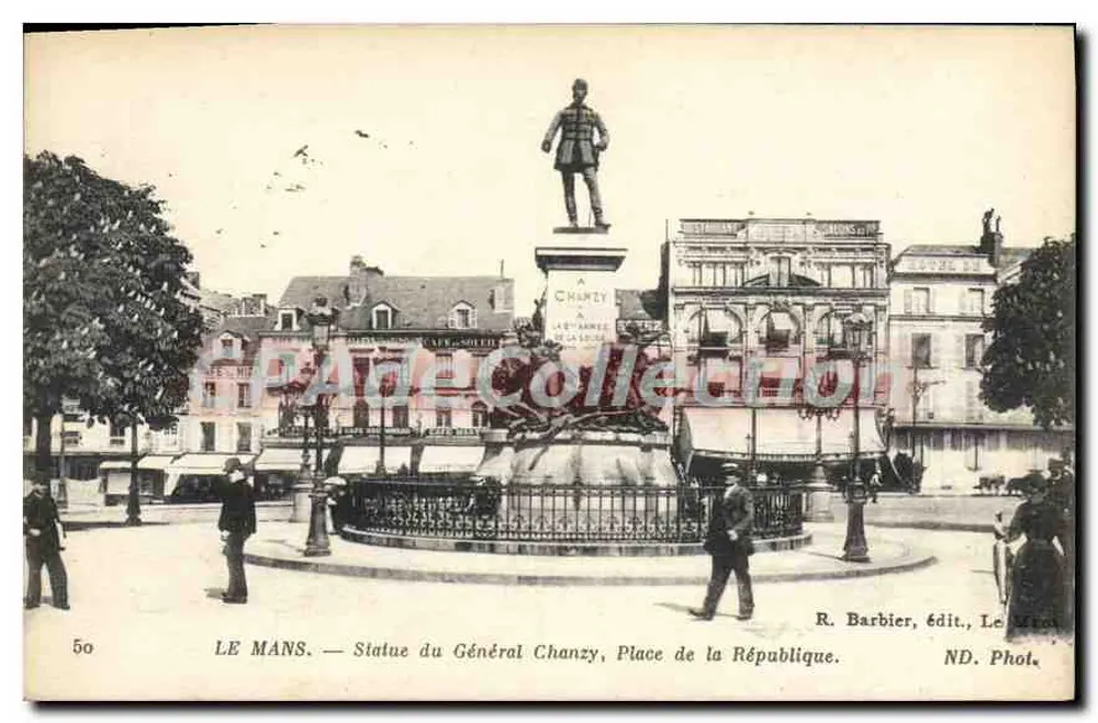 Le Mans — Statue des Generals Chanzy, Place de la République — R. Barbier, Verlag, Le Mans - Vorderseite