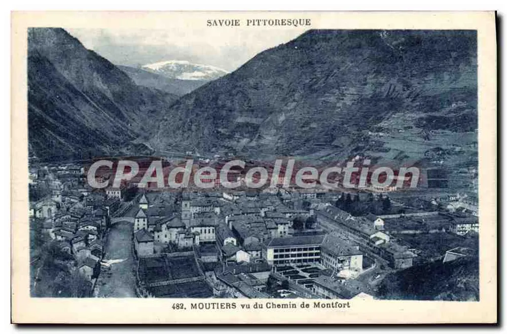 MOUTIERS visto desde el Chemin de Montfort — Savoie pittoresca — La Pine Belle, Ed. de Miglion, Chambéry - Anverso