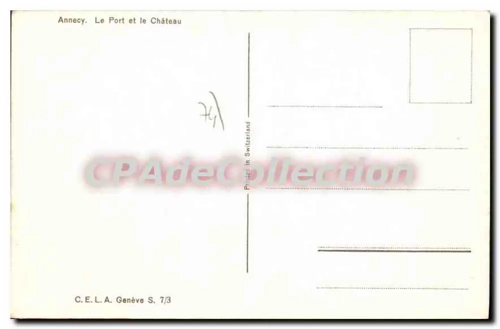 Annecy. Le Port et le Château — C.E.L.A. Genève S. 7/3 - Verso